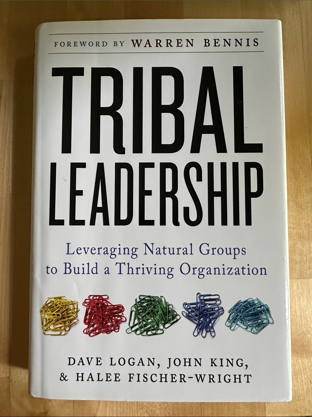 Tribal Leadership by Dave Logan hardcover book